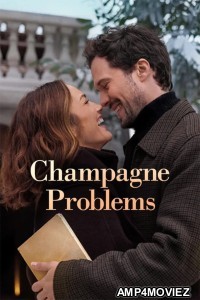 Champagne Problems (2025) ORG Hindi Dubbed Movie