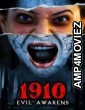 1910 Evil Awakens (2023) Hindi Movie
