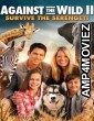 Against The Wild 2 Survive The Serengeti (2016) ORG Hindi Dubbed Movie