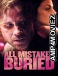 All Mistakes Buried (2015) ORG Hindi Dubbed Movie