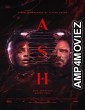 Ash (2025) Hindi Dubbed And Subtitles