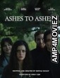 Ashes to Ashes (2025) Hindi Subtitles