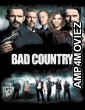 Bad Country (2014) ORG Hindi Dubbed Movie