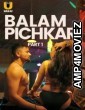 Balam Pichkari (2025) Part 1 Ullu Hindi Hot Web Series