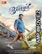Brother (2024) HQ Tamil Dubbed Movie