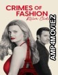 Crimes of Fashion Killer Clutch (2024) HQ Tamil Dubbed Movie