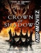 Crown of Shadows (2025) HQ Hindi Dubbed Movie