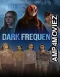 Dark Frequency (2025) HQ Bengali Dubbed Movie