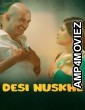Desi Nuskhe (2025) S01 Part 1 Showmart Hindi Hot Web Series