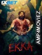 EKKA (2025) Kannada Movie
