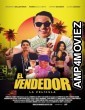 El Vendedor (2024) Hindi Dubbed And Subtitles