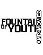 Fountain of Youth (2025) Hindi Dubbed And Subtitles
