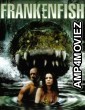 Frankenfish (2004) ORG Hindi Dubbed Movie
