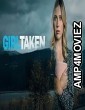 Girl Taken (5025) HQ Telugu Dubbed Movie