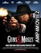 Guns And Moses (2024) HQ Tamil Dubbed Movie