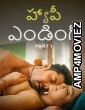 Happy Ending (2025) Part 1 Ullu Telugu Hot Web Series