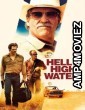 Hell Or High Water (2016) ORG Hindi Dubbed Movie
