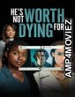 Hes Not Worth Dying For (2022) HQ Bengali Dubbed Movie