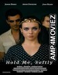 Hold Me Softly (2025) Hindi Subtitles
