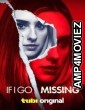 If I Go Missing (2024) HQ Bengali Dubbed Movie