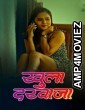 Khula Darwaja (2025) S01 Part 1 Sutraflix Hindi Hot Web Series