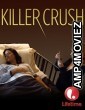 Killer Crush (2024) HQ Telugu Dubbed Movie
