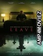 Leave (2022) HQ Bengali Dubbed Movie