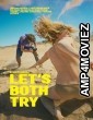 Lets Both Try (2024) HQ Hindi Dubbed Movie