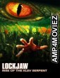 Lockjaw Rise Of The Kulev Serpent (2008) ORG Hindi Dubbed Movie