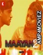 Maayan (2023) S01 E03 Kadduapp Hindi Web Series