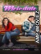 Melodate (2024) HQ Hindi Dubbed Movie
