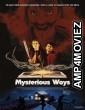 Mysterious Ways (2025) HQ Hindi Dubbed Movie