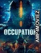 Occupation (2018) ORG Hindi Dubbed Movie