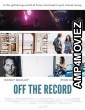 Off the Record (2024) HQ Hindi Dubbed Movie