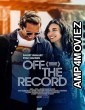Off the Record (2024) HQ Telugu Dubbed Movie