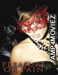 Pleasure Or Pain (2013) ORG Hindi Dubbed Movie