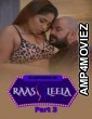 Raasleela (2025) S01 Part 3 Bullapp Hindi Hot Web Series