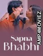 Sapna Bhabhi (2025) Namasteyflix Hindi Hot Short Film