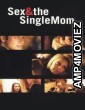 Sex And The Single Mom (2003) ORG Hindi Dubbed Movie