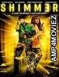 Shimmer (2021) HQ Tamil Dubbed Movie