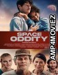 Space Oddity (2023) HQ Telugu Dubbed Movie