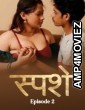 Sparsham (2025) S01 E03 Ibamovies Hindi Hot Web Series