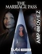 The Marriage Pass (2024) HQ Tamil Dubbed Movie