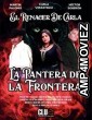 The Panther of the Border (La Pantera de la Frontera) (2022) HQ Hindi Dubbed Movie