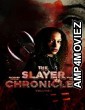 The Slayer Chronicles Volume 1 (2021) HQ Hindi Dubbed Movie