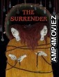 The Surrender (2025) HQ Hindi Dubbed Movie