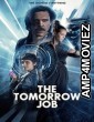 The Tomorrow Job (2023) HQ Hindi Dubbed Movie