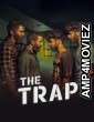 The Trap (2025) Season 1 Hindi Web Series