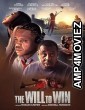 The Will to Win (2024) Hindi Dubbed And Subtitles