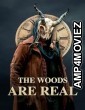 The Woods Are Real (2024) HQ Telugu Dubbed Movie